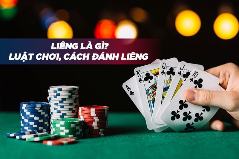 Luật chơi Liêng cơ bản